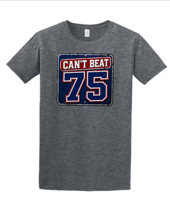 Can't Beat 75 T-Shirt
