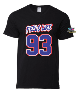 Feels Like 93 T-Shirt