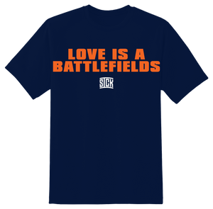 Love is a Battlefields T-Shirt