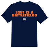 Love is a Battlefields T-Shirt