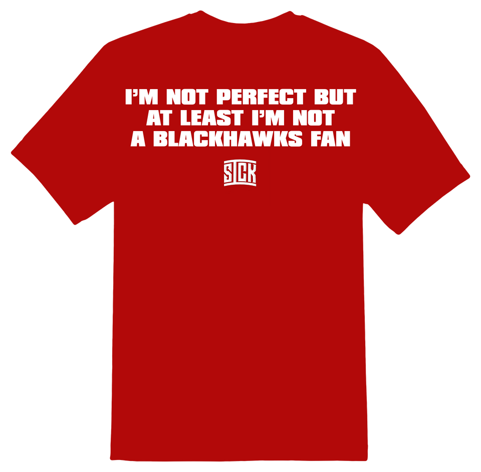 Not A Blackhawks Fan T-Shirt