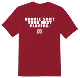 Double Shift Your Best Players T-Shirt