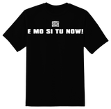 E Mo Si Tu Now! T-Shirt