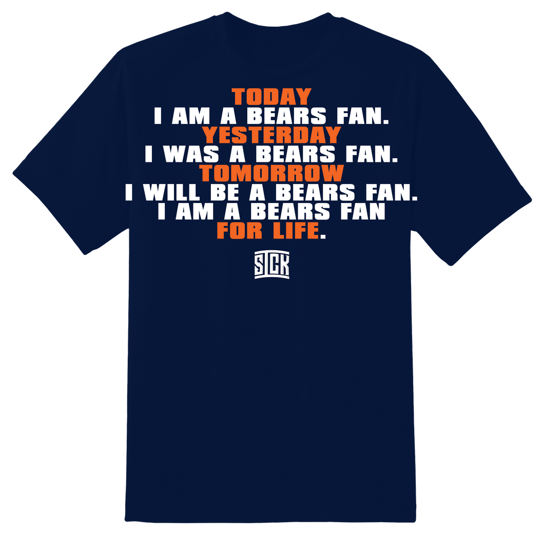 Bears Fan For Life T-Shirt