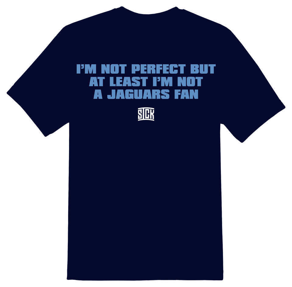 Not A Jags Fan T-Shirt