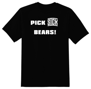 Pick Sick Bears! T-Shirt