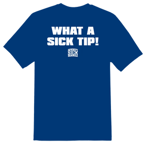 Sick Tip T-Shirt