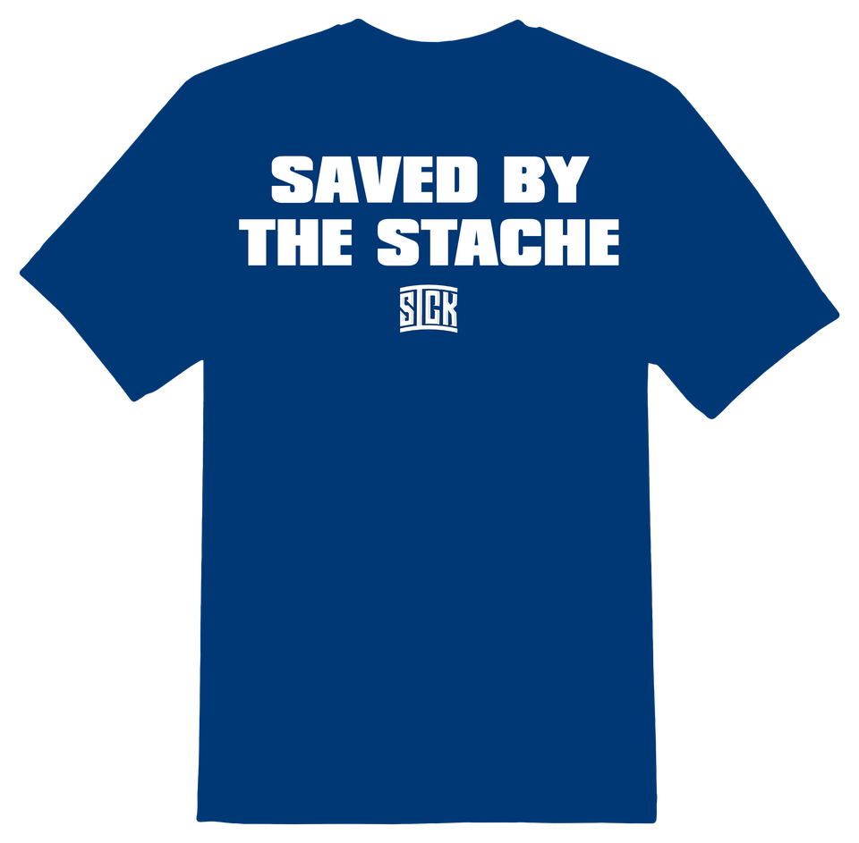 Saved By The Stache T-Shirt