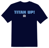 Titan Up! T-Shirt