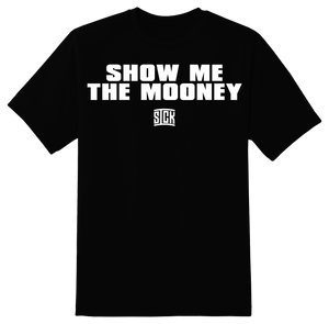 Show Me The Mooney T-Shirt