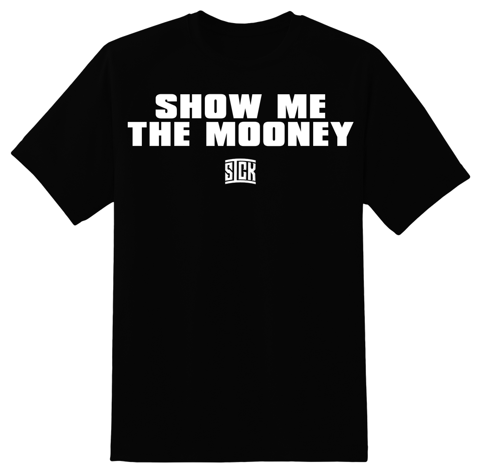 Show Me The Mooney T-Shirt